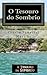 O Tesouro Do Sombrio (Portuguese Edition)