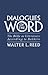Dialogues of the Word: The Bible as Literature According to Bakhtin