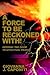 A FORCE TO BE RECKONED WITH!: Opening the Door to Effectual Prayer