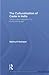 The Culturalization of Caste in India: Identity and Inequality in a Multicultural Age (Routledge Contemporary South Asia Series)