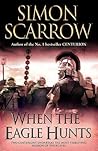 When the Eagle Hunts by Simon Scarrow