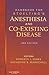 Handbook for Stoelting's Anesthesia and Co-Existing Disease