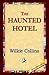 The Haunted Hotel