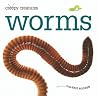 Worms (Creepy Creatures) Worms (Creepy Creatures)