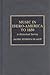 Music in Ibero-America to 1850: A Historical Study