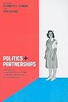 Politics and Partnerships: The Role of Voluntary Associations in America's Political Past and Present