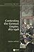 Contesting the German Empire, 1871-1918 by Matthew Jefferies