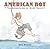 American Boy: The Adventure...