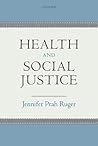 Health and Social Justice by Jennifer Ruger