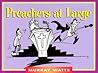 Preachers at Large (Monarch Humor Books) Preachers at Large (Monarch Humor Books)