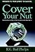 Cover Your Nut: Practical Accounting In Plain English for the Real World