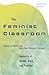 The Feminist Classroom: Dynamics of Gender, Race, and Privilege