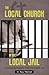 The Local Church in the Local Jail by Ray Mitchell