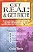 Get R.E.A.L. & Get Rich