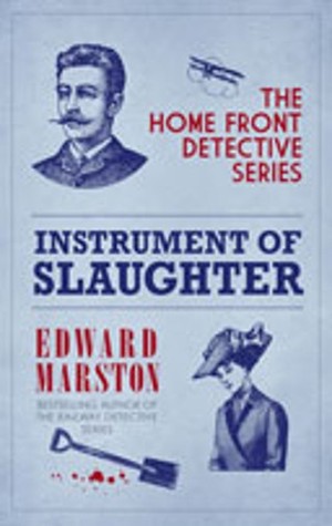 Instrument of Slaughter (Home Front Detective #2)