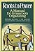 Roots to Power: A Manual for Grassroots Organizing