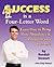 Success Is A Four-Letter Wo...