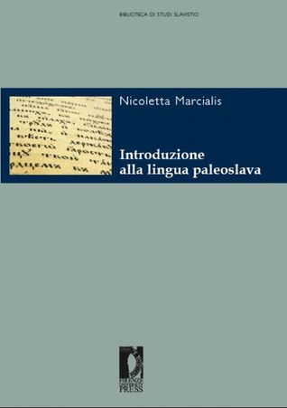 Introduzione alla lingua paleoslava (Kindle Edition)