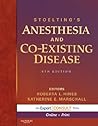 Stoelting's Anesthesia and Co-Existing Disease: Expert Consult - Online and Print