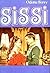 Sissi (Grands romans, grand...