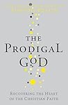 The Prodigal God by Timothy J. Keller