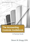 The Accounting Controls Guidebook: A Practical Guide