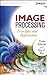 Image Processing: Principles and Applications