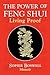 The Power of Feng Shui: Living Proof
