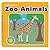First Look at Zoo Animals