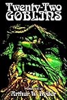 Twenty-Two Goblins