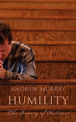 Humility: The Beauty of Holiness