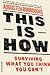 This Is How: Surviving What...