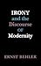 Irony and the Discourse of Modernity