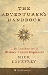 The Adventurer's Handbook by Mick Conefrey