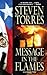 Message in the Flames by Steven Torres