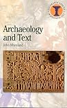 Archaeology and Text (Debates in Archaeology)