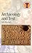 Archaeology and Text (Debates in Archaeology)