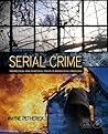 Serial Crime: Theoretical and Practical Issues in Behavioral Profiling