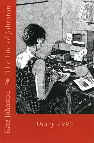 The Life of Johnston: Volume One, 1993 (Paperback)