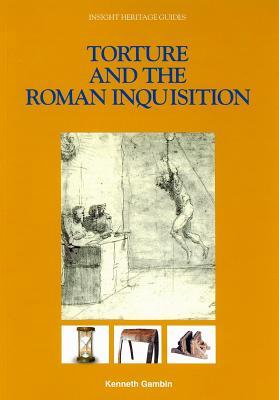 Torture and the Roman Inquisition (Paperback)