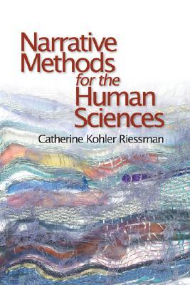 Narrative Methods for the Human Sciences (Paperback)