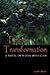Time & Transformation: A Novel of Mayan Mysticism