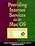 Providing Internet Services Via the Mac OS