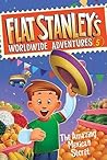 The Amazing Mexican Secret (Flat Stanley's Worldwide Adventure, #5) The Amazing Mexican Secret (Flat Stanley's Worldwide Adventure, #5)