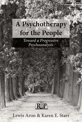 A Psychotherapy for the People (Relational Perspectives Book Series)
