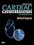 Cardiac Catheterization: An Atlas and DVD