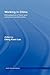 Working in China: Ethnographies of Labor and Workplace Transformation (Asia's Transformations)