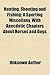 Hunting, Shooting and Fishing; A Sporting Miscellany. with Anecdotic Chapters about Horses and Dogs