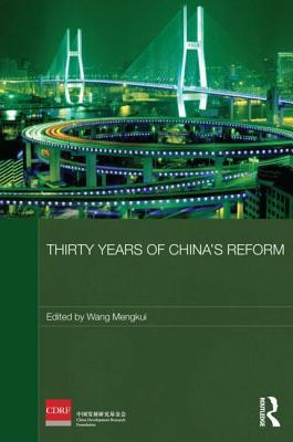 Thirty Years of China's Reform (Routledge Studies on the Chinese Economy)