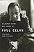 Selected Poems and Prose of Paul Celan by Paul Celan